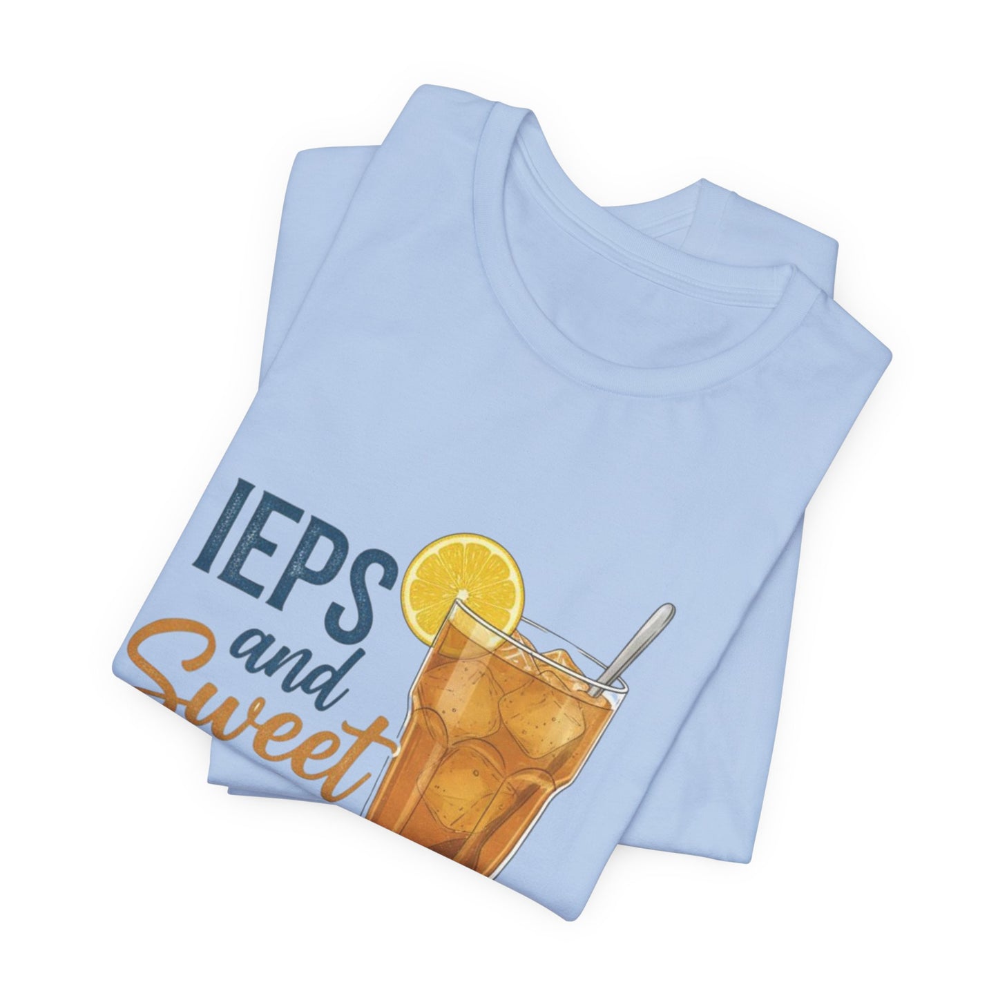 IEPs and Sweet Tea  Unisex Jersey Tee