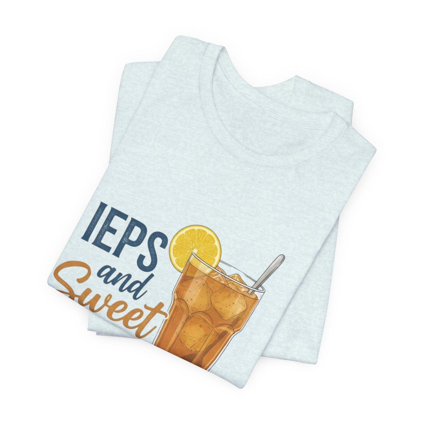 IEPs and Sweet Tea  Unisex Jersey Tee