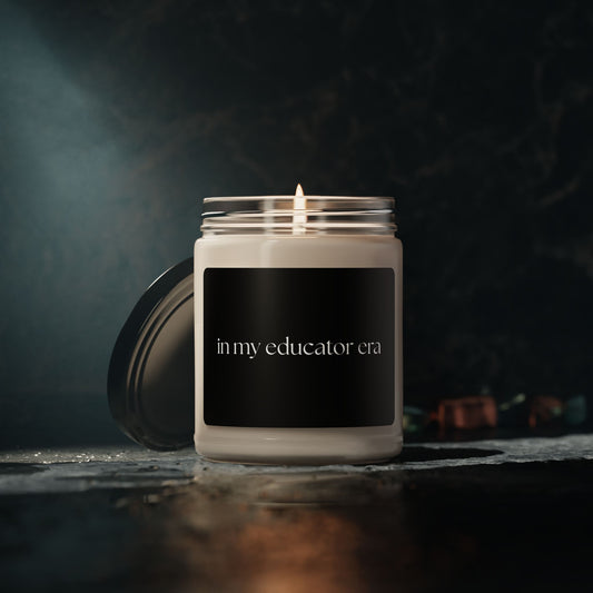 Inspirational "in my educator era" Scented Soy Candle