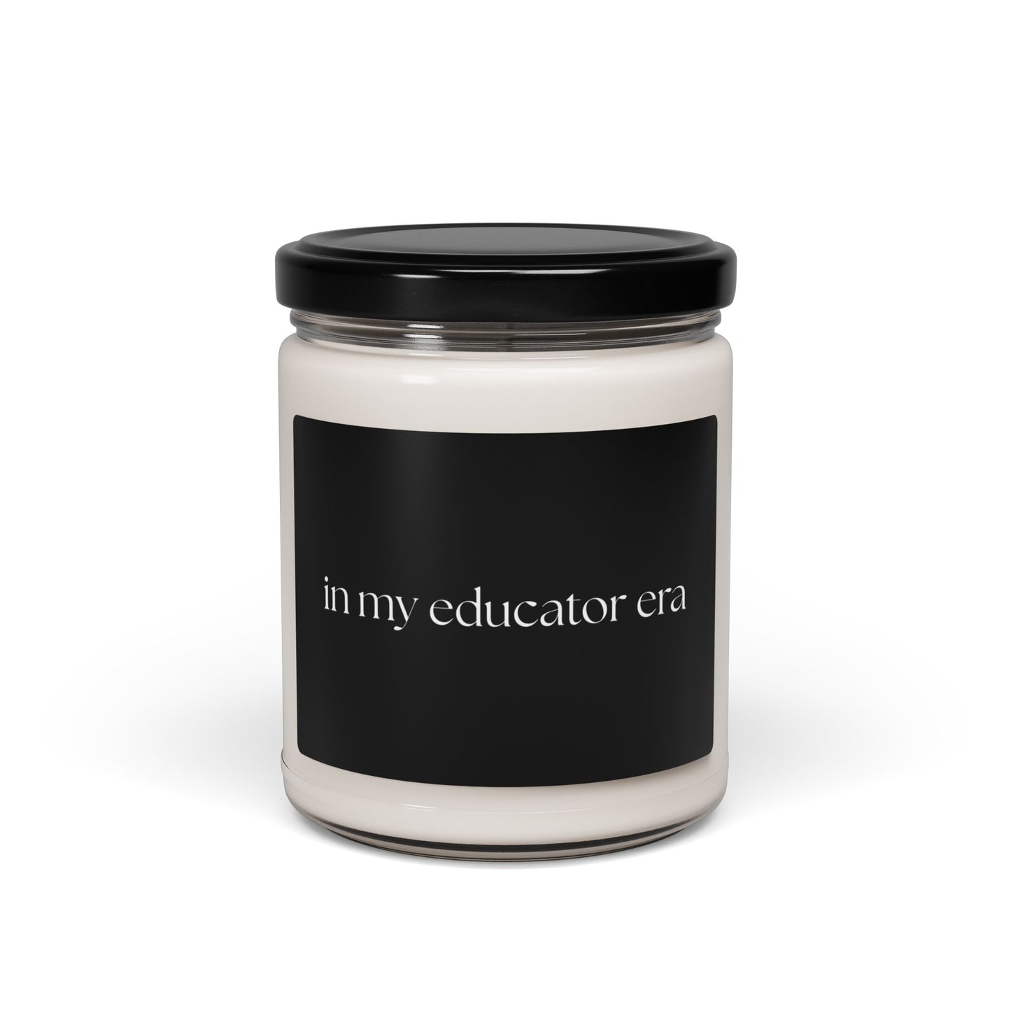 Inspirational "in my educator era" Scented Soy Candle
